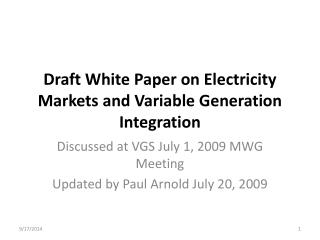 Draft White Paper on Electricity Markets and Variable Generation Integration