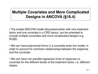 Multiple Covariates and More Complicated Designs in ANCOVA ( § 16.4)