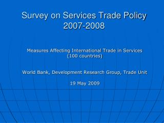 Survey on Services Trade Policy 2007-2008