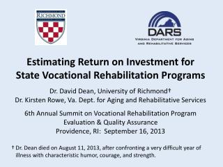 6th Annual Summit on Vocational Rehabilitation Program Evaluation &amp; Quality Assurance