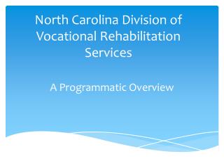 North Carolina Division of Vocational Rehabilitation Services