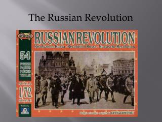 The Russian Revolution