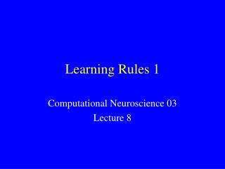 Learning Rules 1