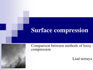 Surface compression