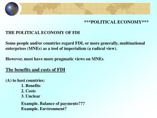 ***POLITICAL ECONOMY*** THE POLITICAL ECONOMY OF FDI