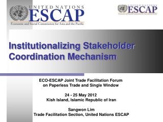 Institutionalizing Stakeholder Coordination Mechanism