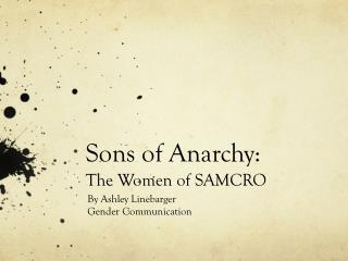 Sons of Anarchy: The Women of SAMCRO