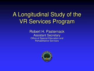 A Longitudinal Study of the VR Services Program