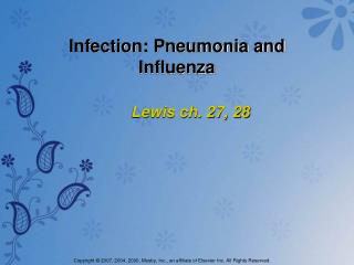 Infection: Pneumonia and Influenza