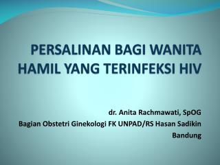 PERSALINAN BAGI WANITA HAMIL YANG TERINFEKSI HIV
