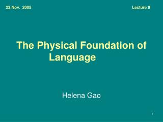 The Physical Foundation of Language