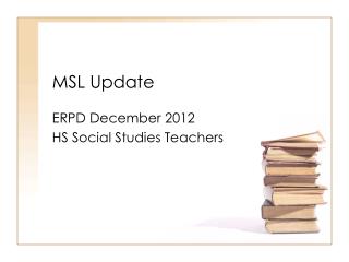 MSL Update