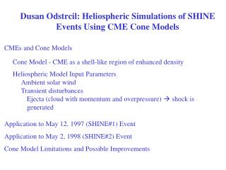 CMEs and Cone Models 	Cone Model - CME as a shell-like region of enhanced density