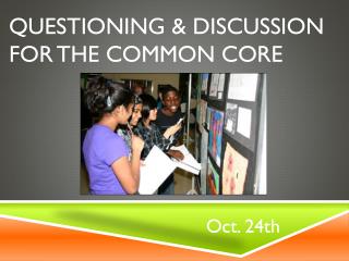 questioning &amp; discussion for the common core