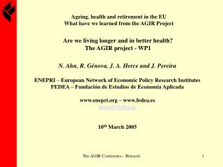 Ageing, health and retirement in the EU What have we learned from the AGIR Project