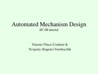 Automated Mechanism Design EC-08 tutorial