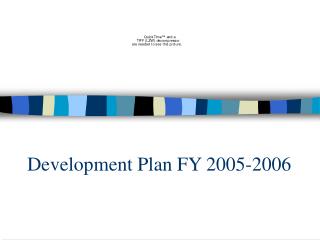 Development Plan FY 2005-2006