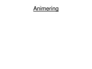 Animering