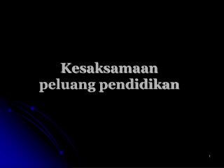 Kesaksamaan peluang pendidikan