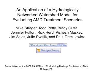 Presentation for the 2008 PA AMR and Coal Mining Heritage Conference, State College, PA