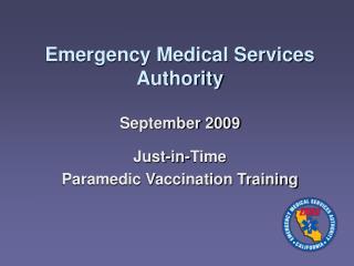 Emergency Medical Services Authority September 2009
