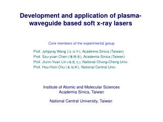 Development and application of plasma-waveguide based soft x-ray lasers