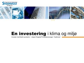 En investering i klima og miljø