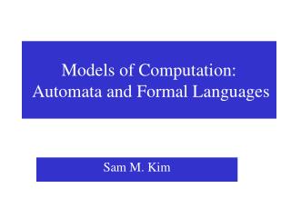 Models of Computation: Automata and Formal Languages