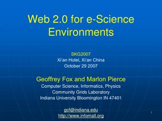 Web 2.0 for e-Science Environments