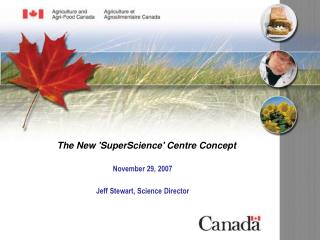 The New 'SuperScience' Centre Concept