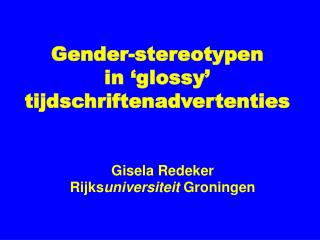 Gender-stereotypen in ‘glossy’ tijdschriftenadvertenties