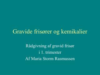 Gravide frisører og kemikalier