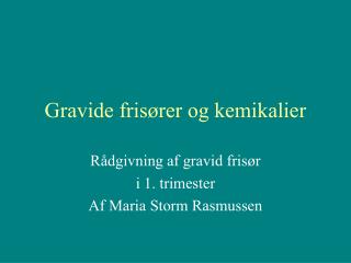 Gravide frisører og kemikalier