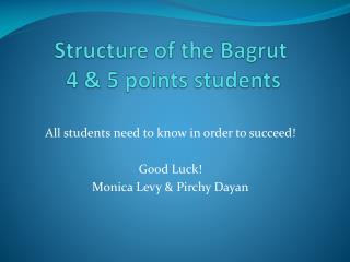 Structure of the Bagrut 4 &amp; 5 points students