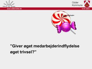 ”Giver øget medarbejderindflydelse øget trivsel?”