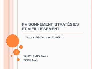 RAISONNEMENT, STRATÉGIES ET VIEILLISSEMENT