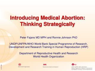 Introducing Medical Abortion: Thinking Strategically