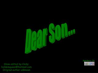 Dear Son...