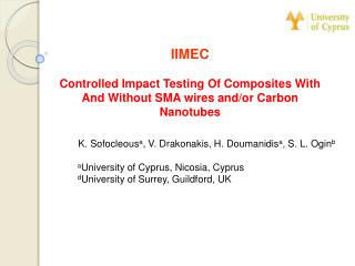 IIMEC Controlled Impact Testing Of Composites With And Without SMA wires and/or Carbon Nanotubes