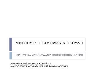 METODY PODEJMOWANIA DECYZJI