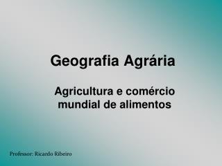 Geografia Agrária