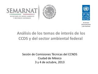 Análisis de los temas de interés de los CCDS y del sector ambiental federal