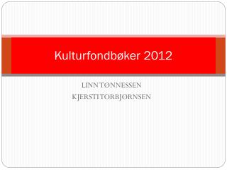 Kulturfondbøker 2012