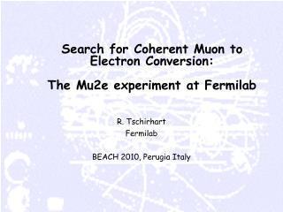 Search for Coherent Muon to Electron Conversion: The Mu2e experiment at Fermilab