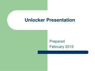 Unlocker Presentation