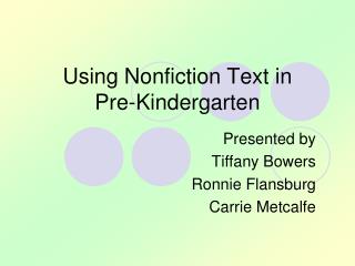 Using Nonfiction Text in Pre-Kindergarten