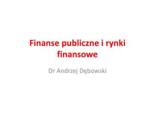 Finanse publiczne i rynki finansowe