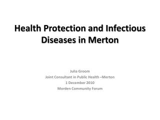 Health Protection and Infectious Diseases in Merton