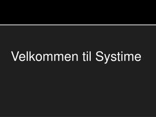 Velkommen til Systime