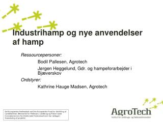 Industrihamp og nye anvendelser af hamp